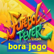 bora jogo